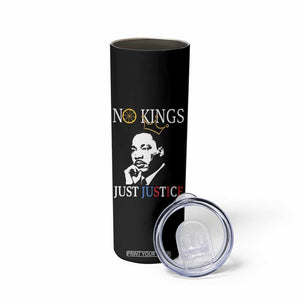 Martin Luther King Jr Skinny Tumbler No Kings Just Justice TS14 Print Your Wear