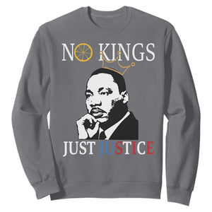 Martin Luther King Jr Sweatshirt No Kings Just Justice TS14 Charcoal Print Your Wear