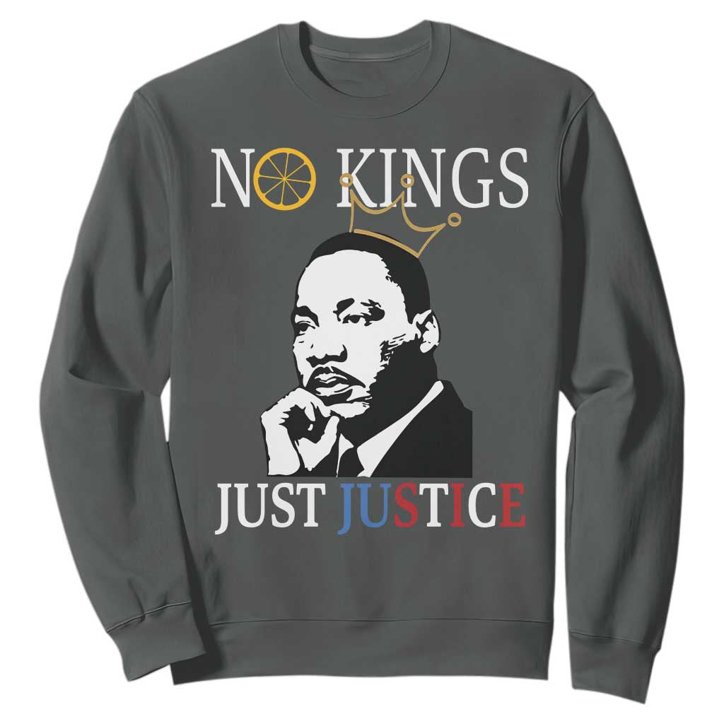 Martin Luther King Jr Sweatshirt No Kings Just Justice TS14 Dark Heather Print Your Wear