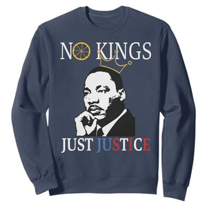 Martin Luther King Jr Sweatshirt No Kings Just Justice TS14 Navy Print Your Wear