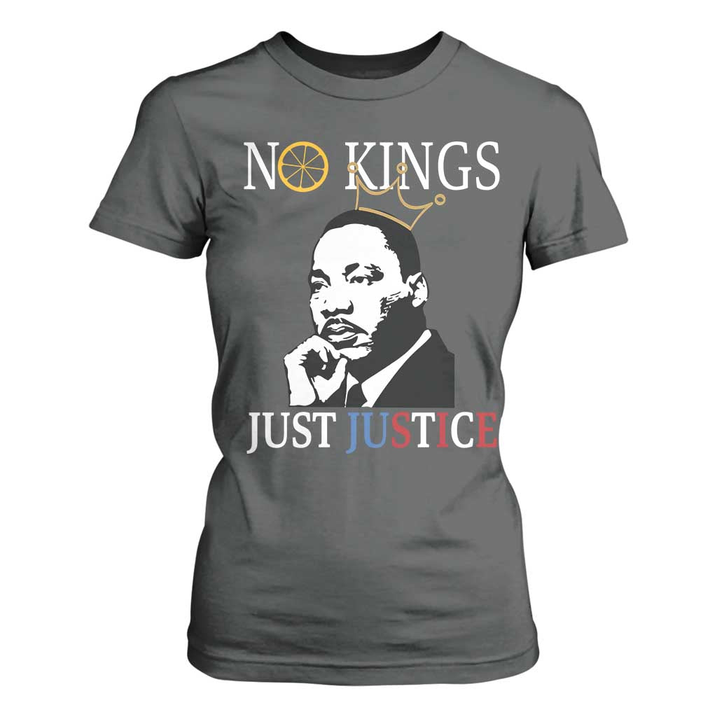 Martin Luther King Jr T Shirt For Women No Kings Just Justice TS14 Dark Heather Print Your Wear