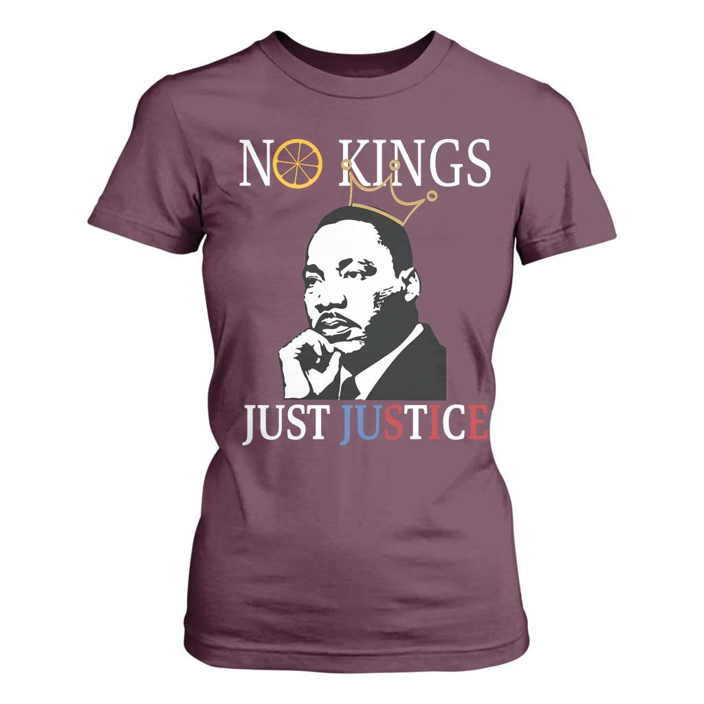 Martin Luther King Jr T Shirt For Women No Kings Just Justice TS14 Maroon Print Your Wear