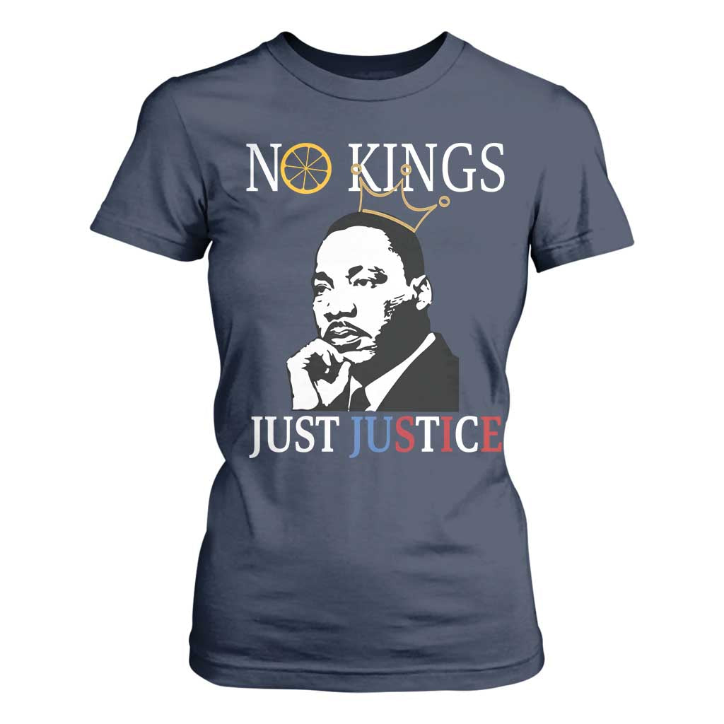 Martin Luther King Jr T Shirt For Women No Kings Just Justice TS14 Navy Print Your Wear