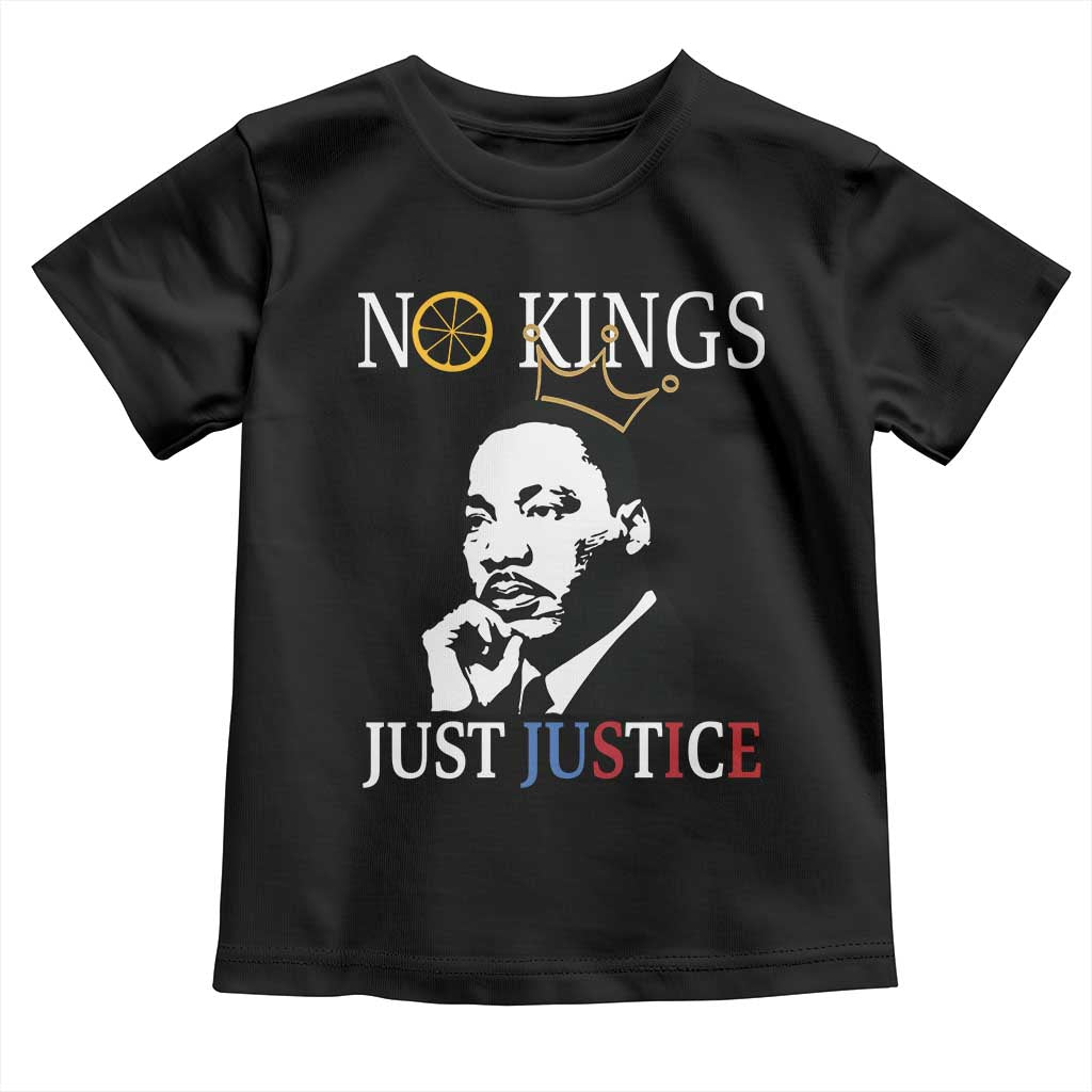 Martin Luther King Jr Toddler T Shirt No Kings Just Justice TS14 Black Print Your Wear