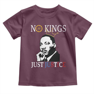 Martin Luther King Jr Toddler T Shirt No Kings Just Justice TS14 Maroon Print Your Wear