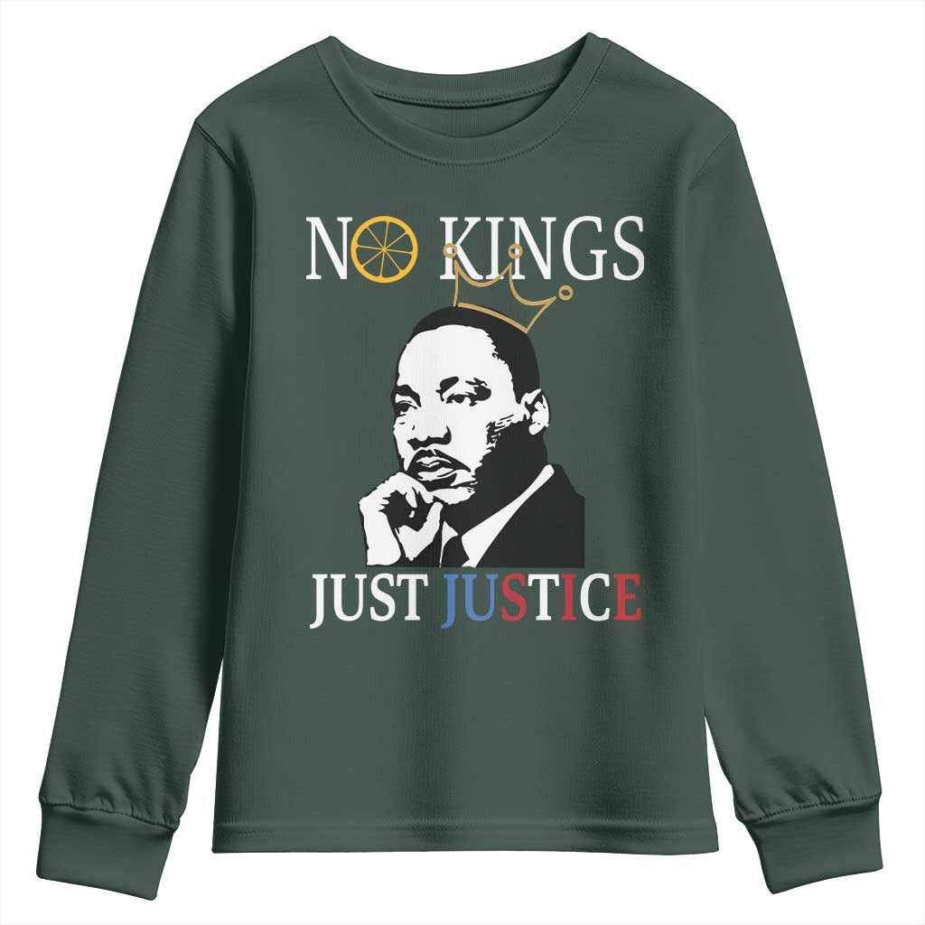 Martin Luther King Jr Youth Sweatshirt No Kings Just Justice TS14 Dark Forest Green Print Your Wear