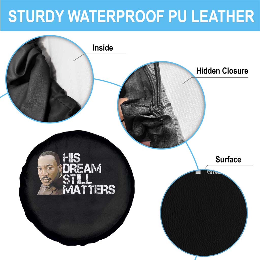 His Dream Still Matters Spare Tire Cover Martin Luther King Jr TS14 Print Your Wear