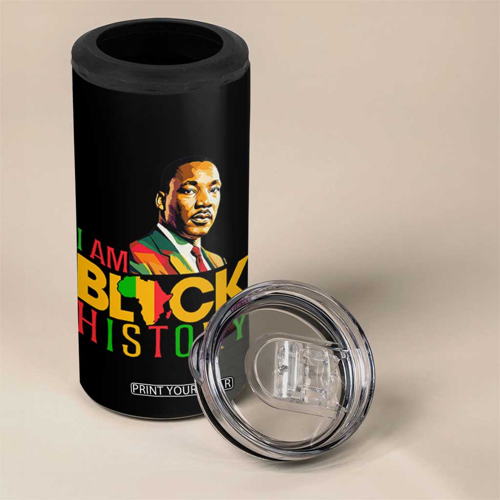I Am Black History 4 in 1 Can Cooler Tumbler Martin Luther Jr King African American Pride TS14 Print Your Wear