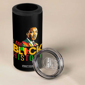 I Am Black History 4 in 1 Can Cooler Tumbler Martin Luther Jr King African American Pride TS14 Print Your Wear