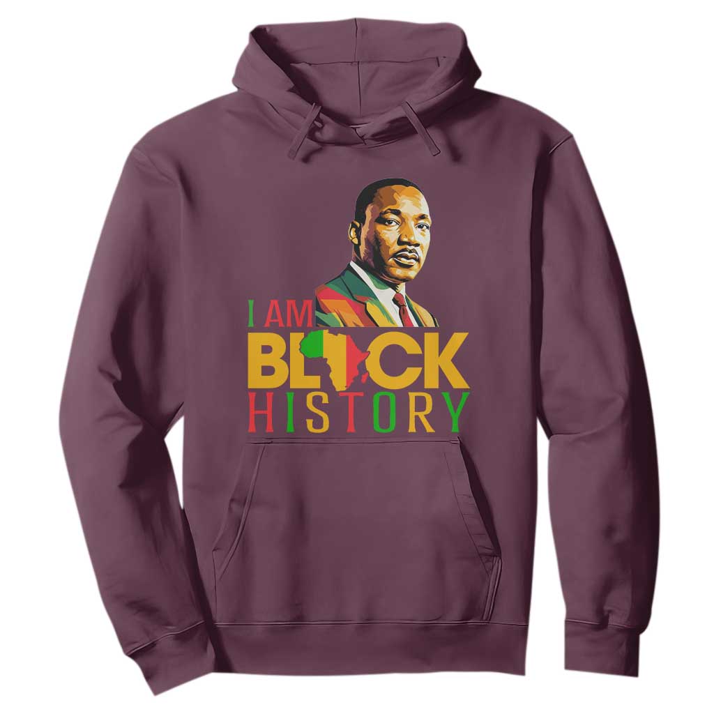 I Am Black History Hoodie Martin Luther Jr King African American Pride TS14 Maroon Print Your Wear
