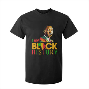 I Am Black History T Shirt For Kid Martin Luther Jr King African American Pride TS14 Black Print Your Wear