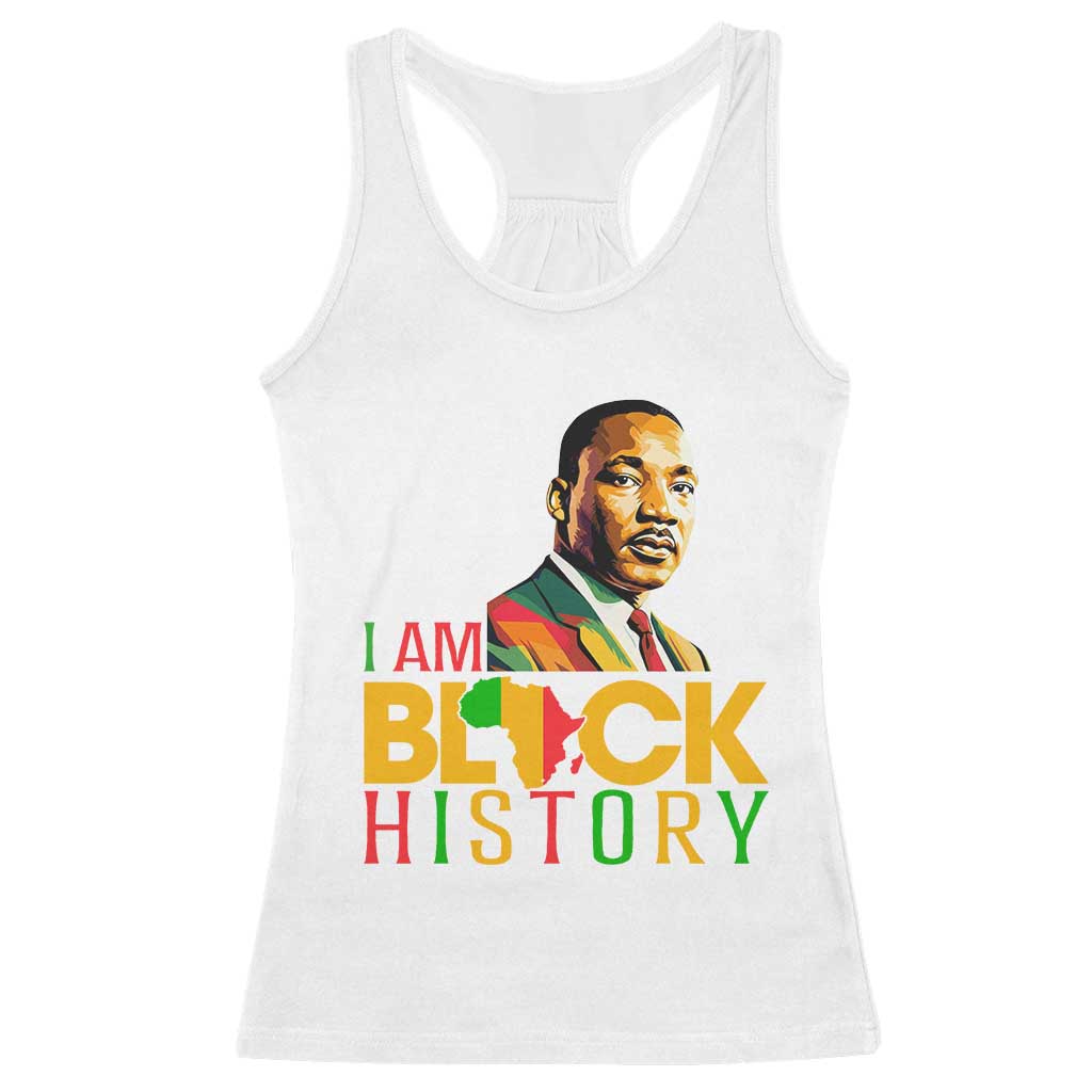 I Am Black History Racerback Tank Top Martin Luther Jr King African American Pride TS14 White Print Your Wear