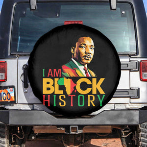 I Am Black History Spare Tire Cover Martin Luther Jr King African American Pride TS14 No hole Black Print Your Wear