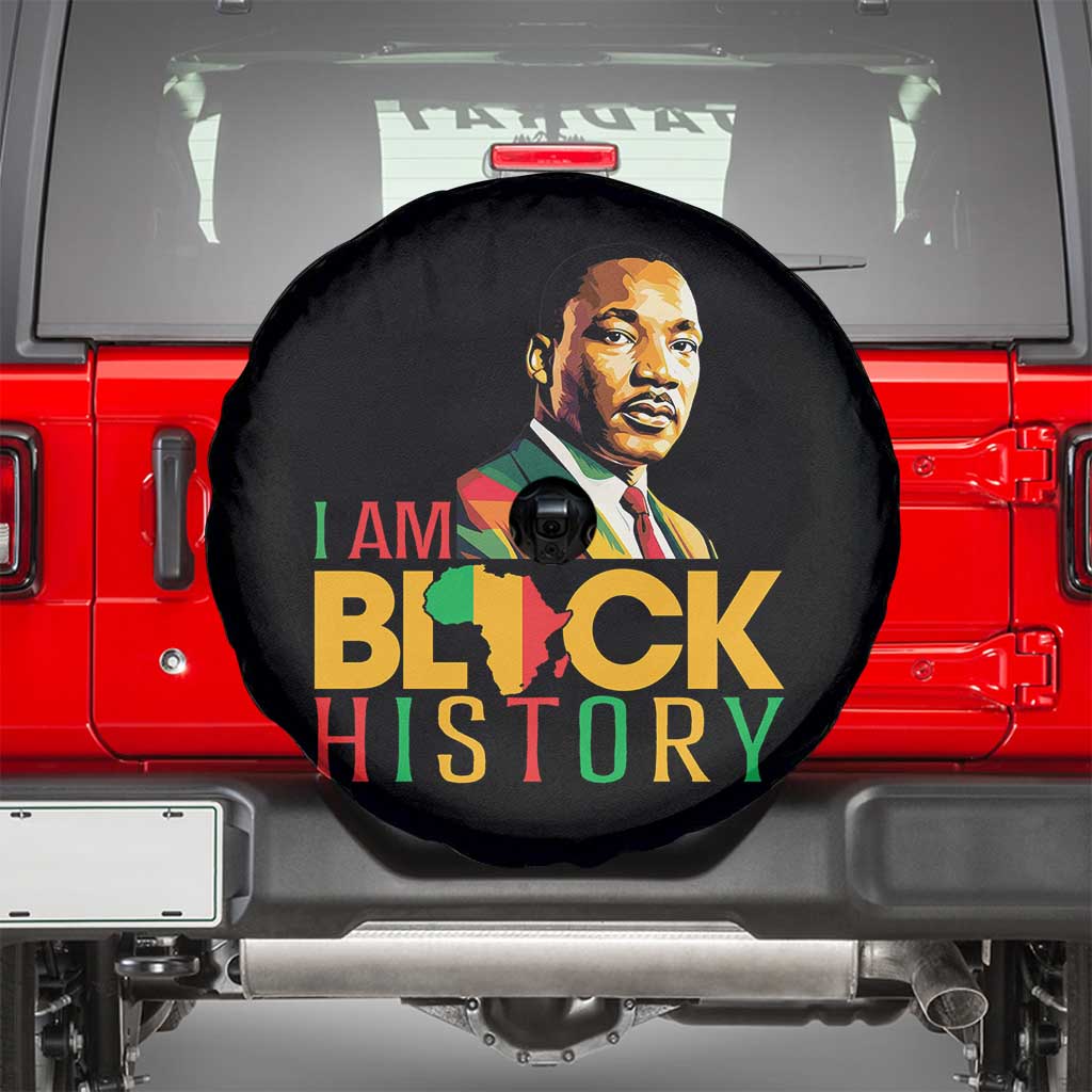 I Am Black History Spare Tire Cover Martin Luther Jr King African American Pride TS14 Black Print Your Wear