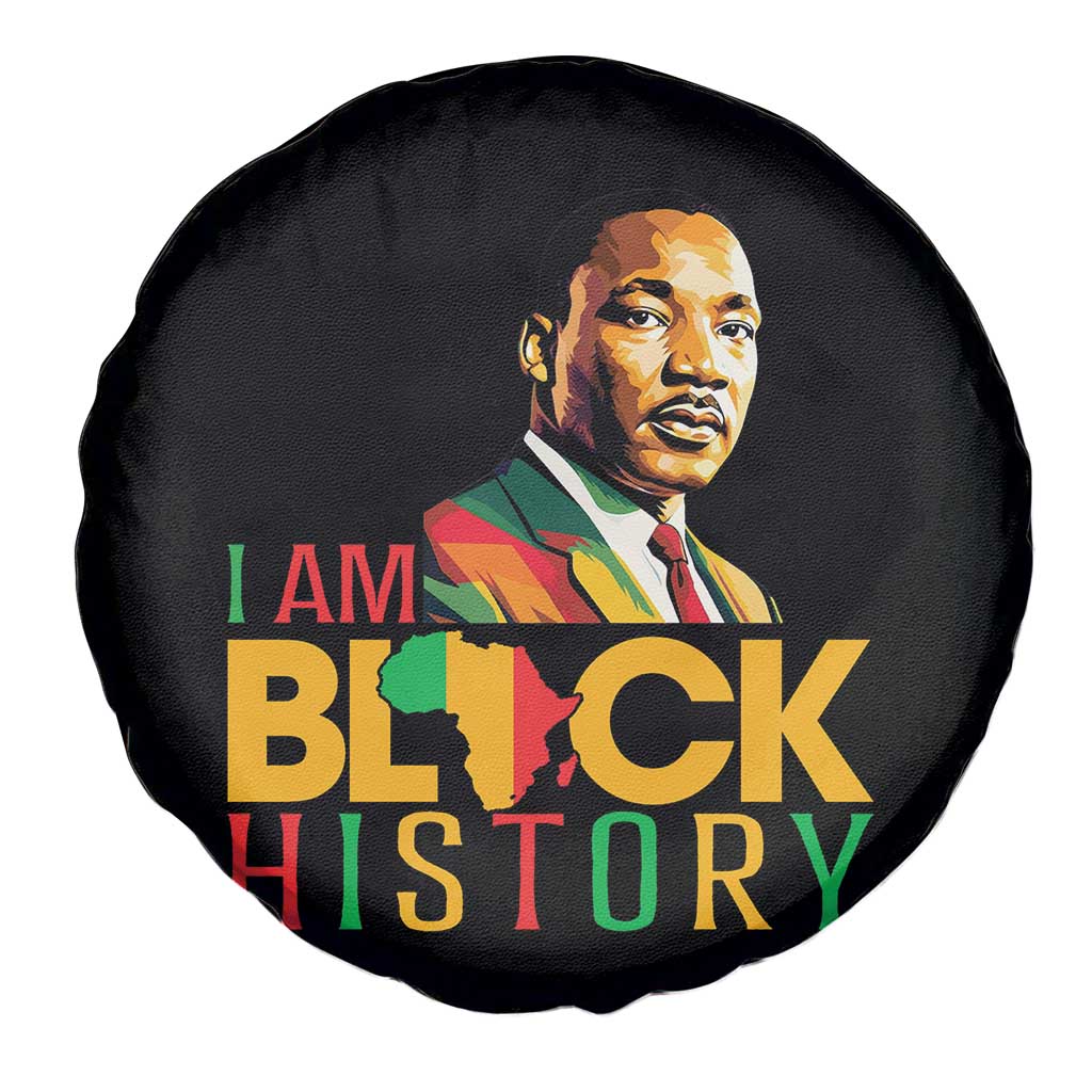I Am Black History Spare Tire Cover Martin Luther Jr King African American Pride TS14 Print Your Wear