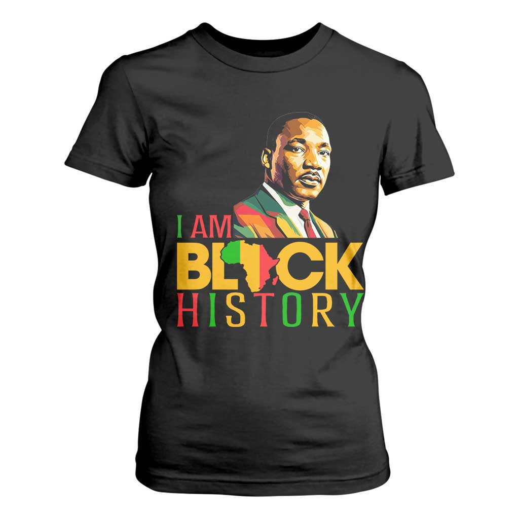I Am Black History T Shirt For Women Martin Luther Jr King African American Pride TS14 Black Print Your Wear