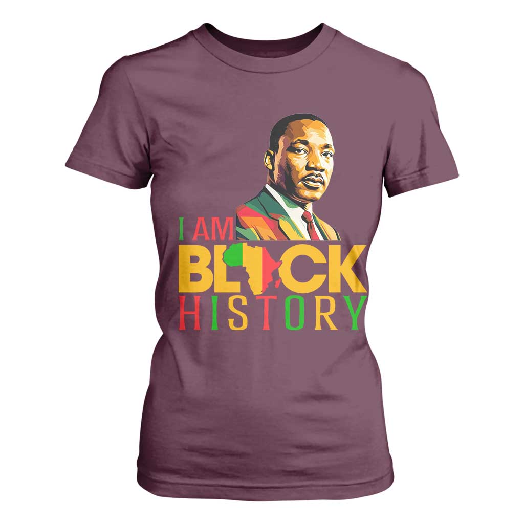 I Am Black History T Shirt For Women Martin Luther Jr King African American Pride TS14 Maroon Print Your Wear