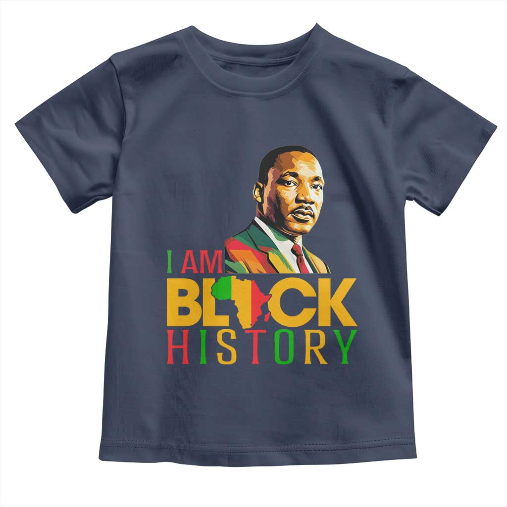 I Am Black History Toddler T Shirt Martin Luther Jr King African American Pride TS14 Navy Print Your Wear
