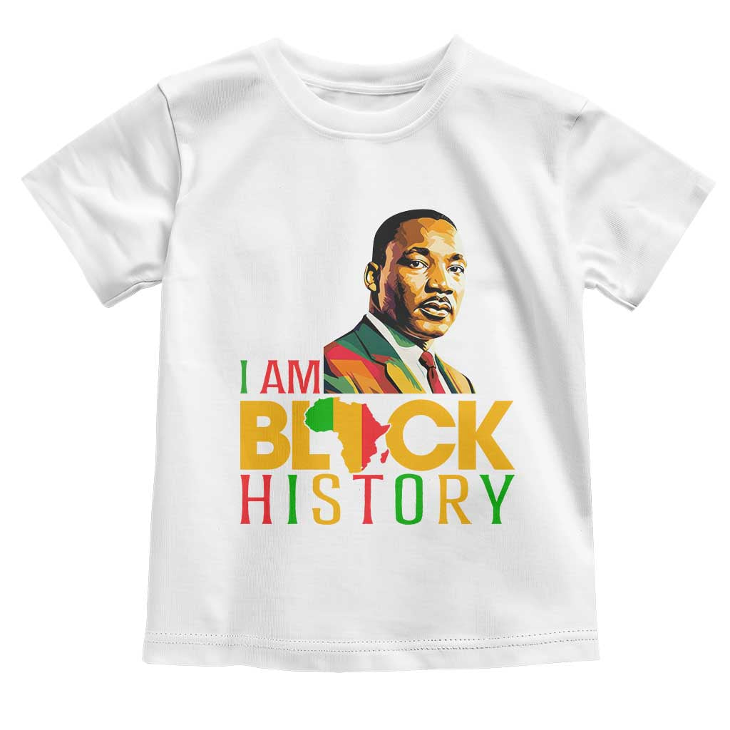 I Am Black History Toddler T Shirt Martin Luther Jr King African American Pride TS14 White Print Your Wear