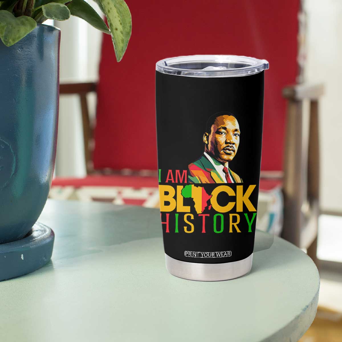 I Am Black History Tumbler Cup Martin Luther Jr King African American Pride TS14 Print Your Wear