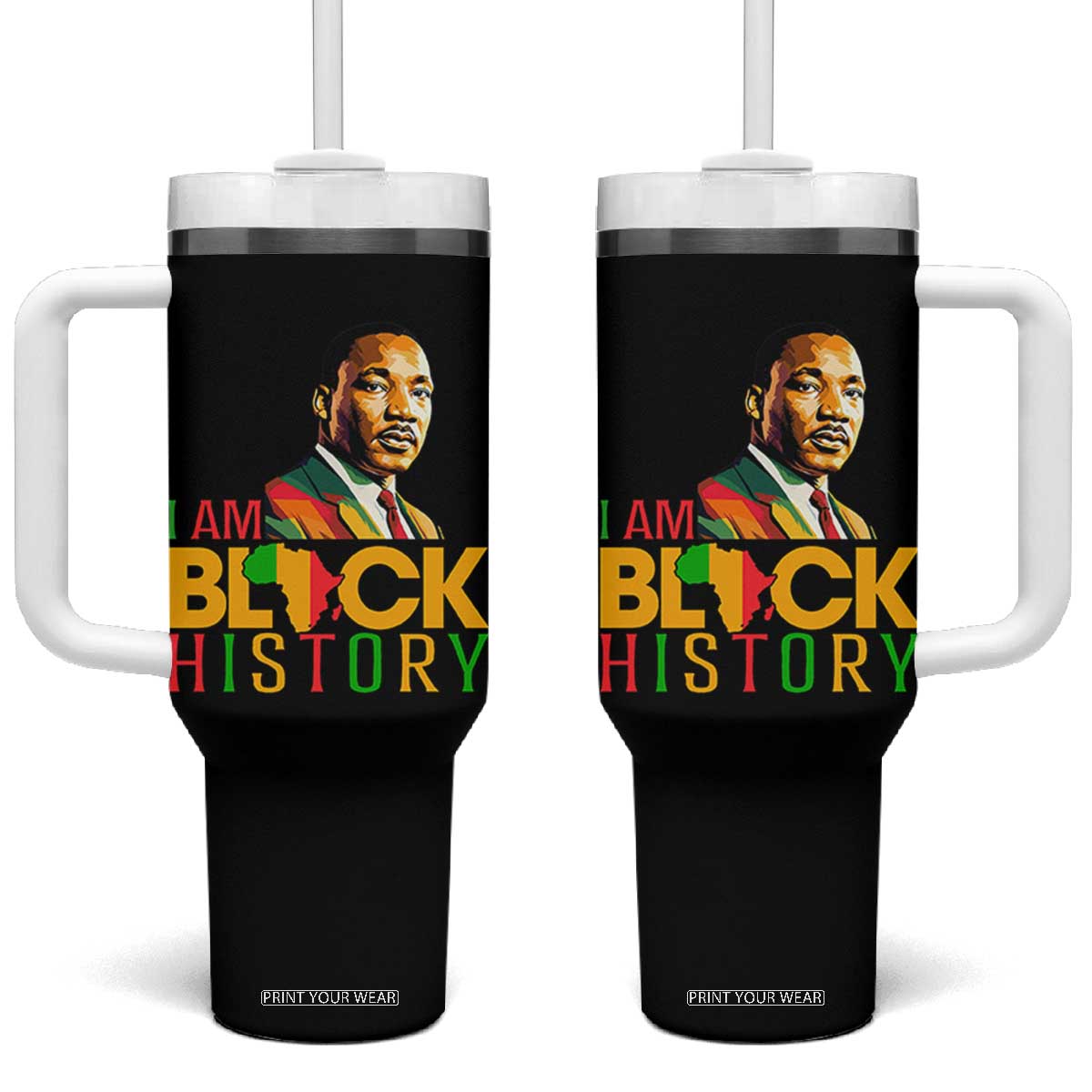 I Am Black History Tumbler With Handle Martin Luther Jr King African American Pride TS14 One Size: 40 oz Black Print Your Wear