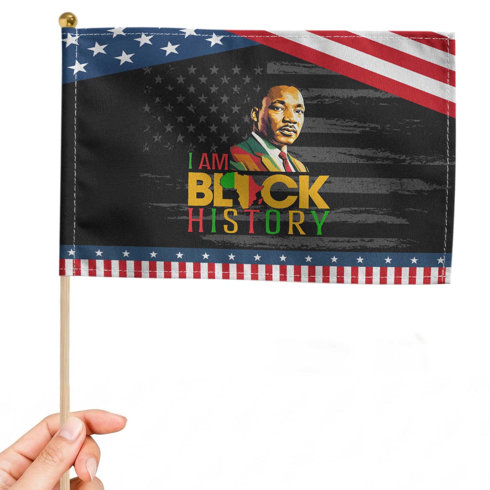 I Am Black History Patriotic Handheld Flag Martin Luther Jr King African American Pride TS14 Distressed 8.2