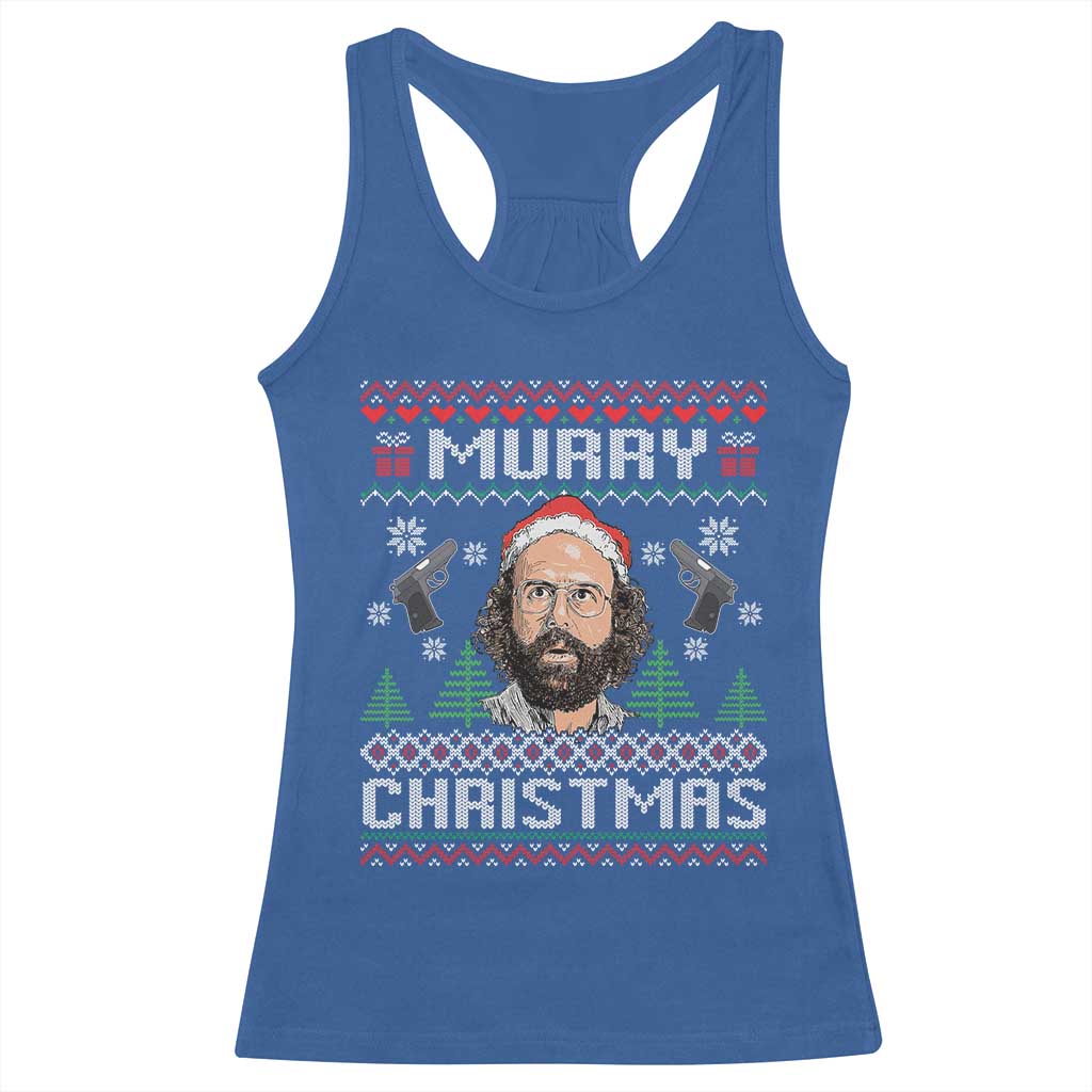 Murray Christmas Racerback Tank Top Funny Stranger Holiday Meme TS14 Royal Blue Print Your Wear