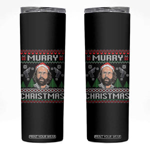 Murray Christmas Skinny Tumbler Funny Stranger Holiday Meme TS14 Black Print Your Wear