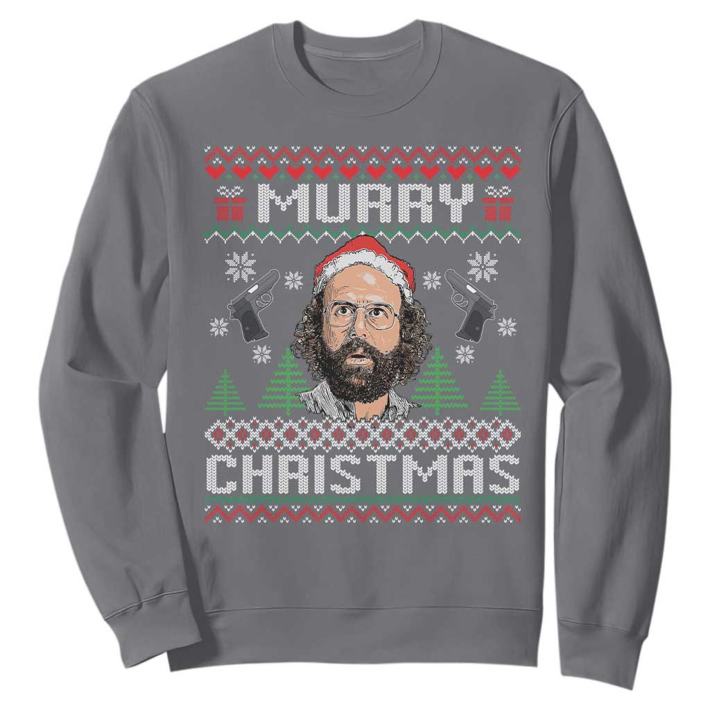 Murray Christmas Sweatshirt Funny Stranger Holiday Meme TS14 Charcoal Print Your Wear