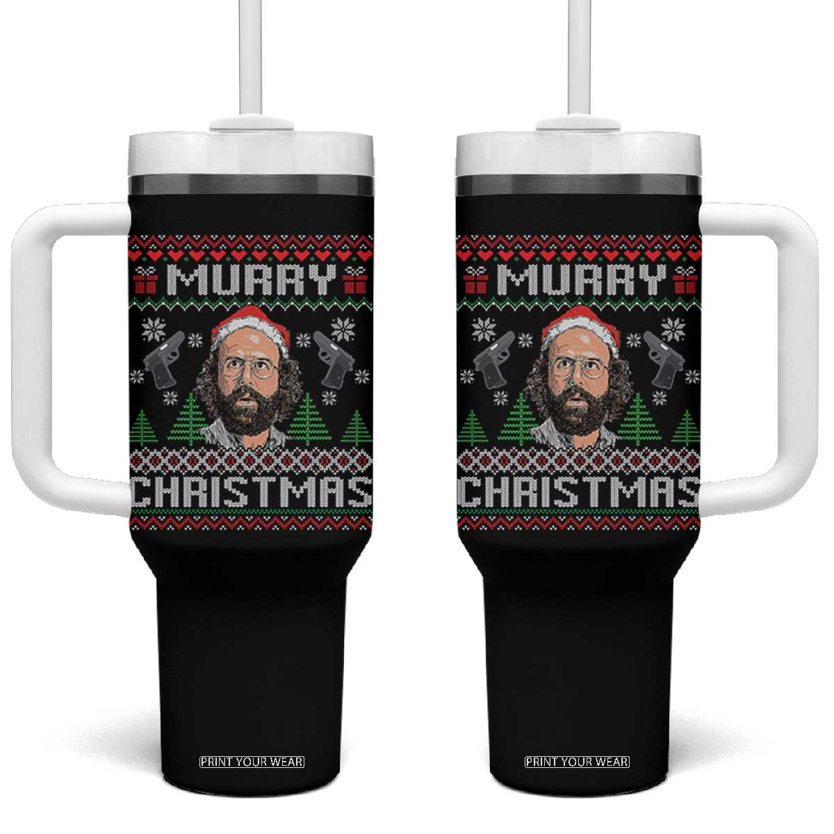 Murray Christmas Tumbler With Handle Funny Stranger Holiday Meme TS14 One Size: 40 oz Black Print Your Wear