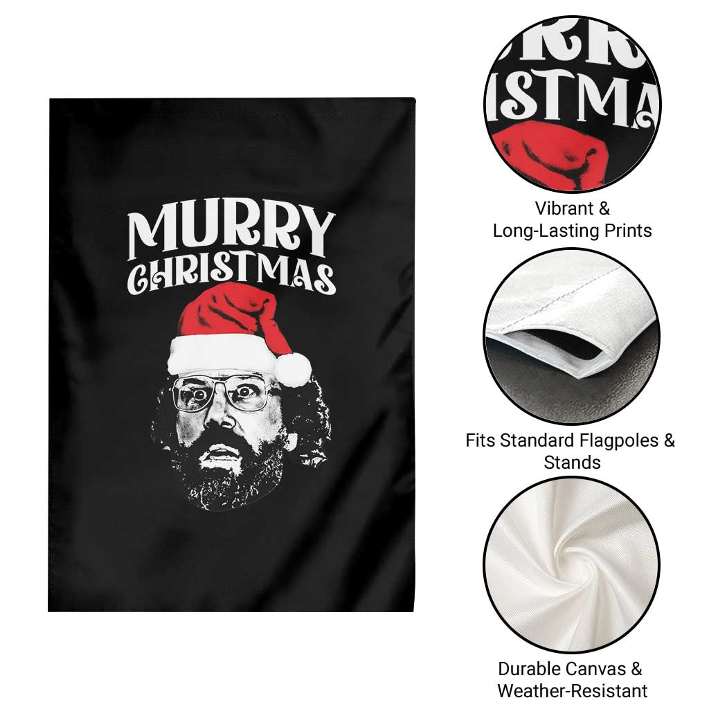 Murray Christmas Garden Flag Funny Stranger Xmas TS14 Print Your Wear