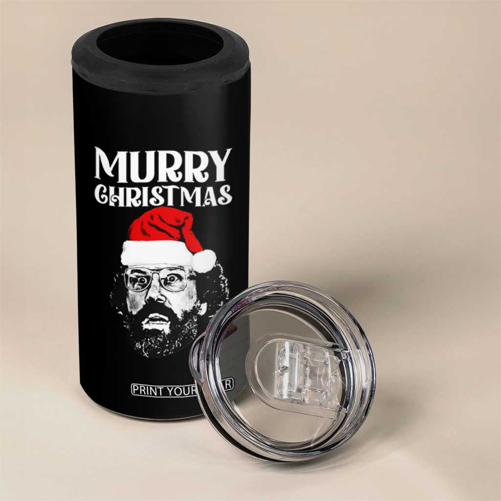 Murray Christmas 4 in 1 Can Cooler Tumbler Funny Stranger Xmas TS14 Print Your Wear