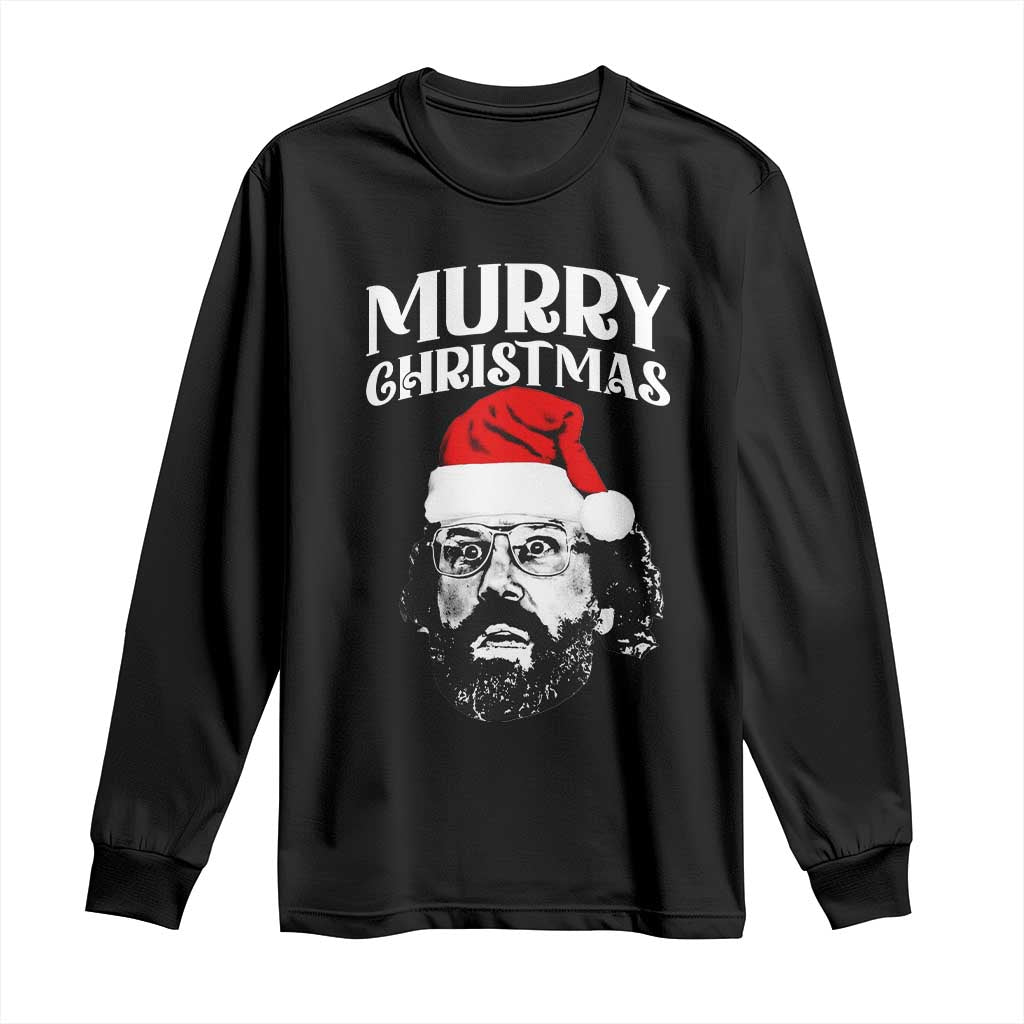 Murray Christmas Long Sleeve Shirt Funny Stranger Xmas TS14 Black Print Your Wear
