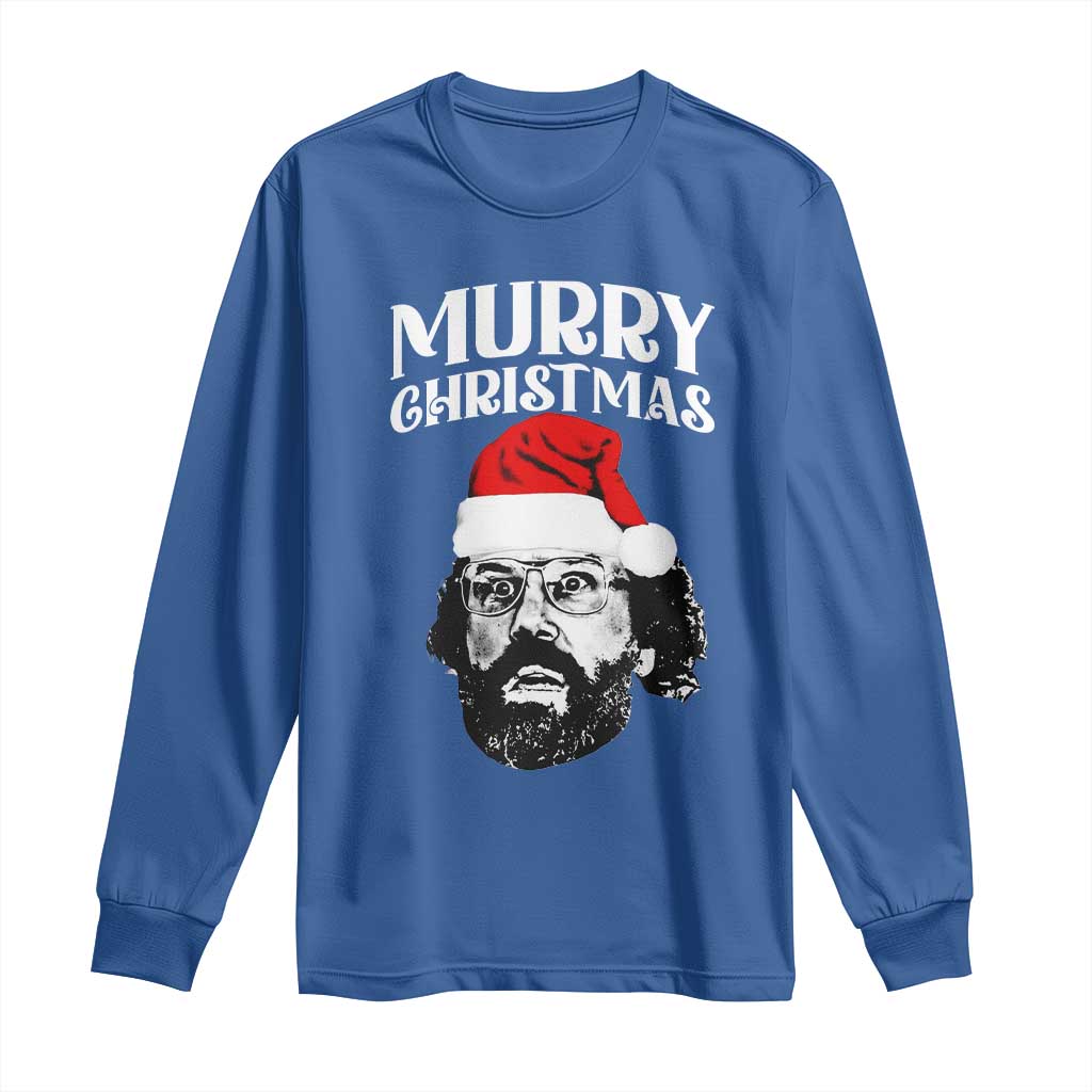 Murray Christmas Long Sleeve Shirt Funny Stranger Xmas TS14 Royal Blue Print Your Wear