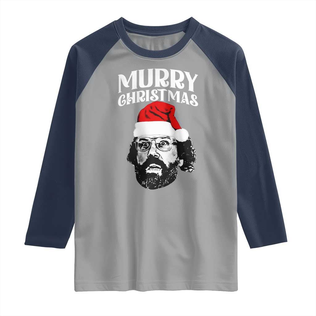 Murray Christmas Raglan Shirt Funny Stranger Xmas TS14 Sport Gray Navy Print Your Wear