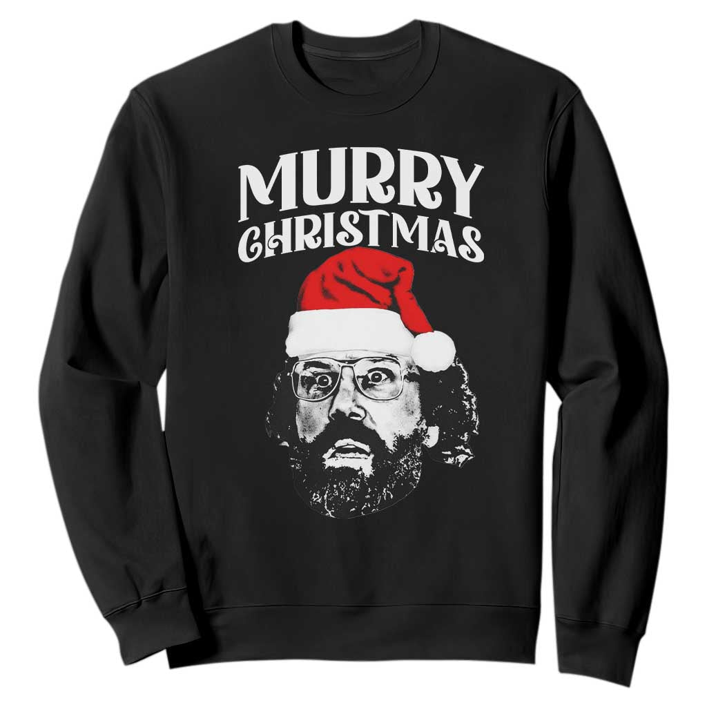 Murray Christmas Sweatshirt Funny Stranger Xmas TS14 Black Print Your Wear