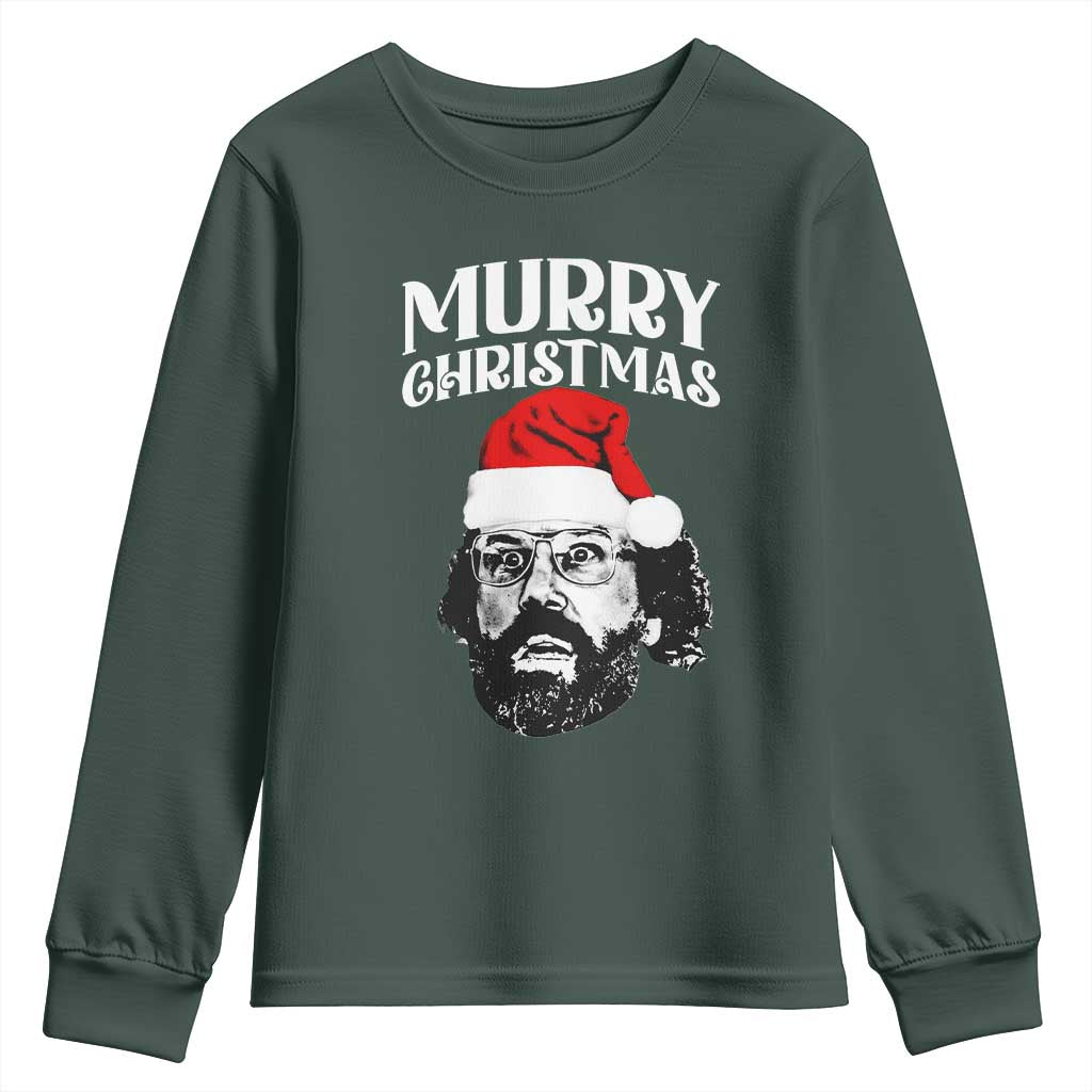 Murray Christmas Youth Sweatshirt Funny Stranger Xmas TS14 Dark Forest Green Print Your Wear