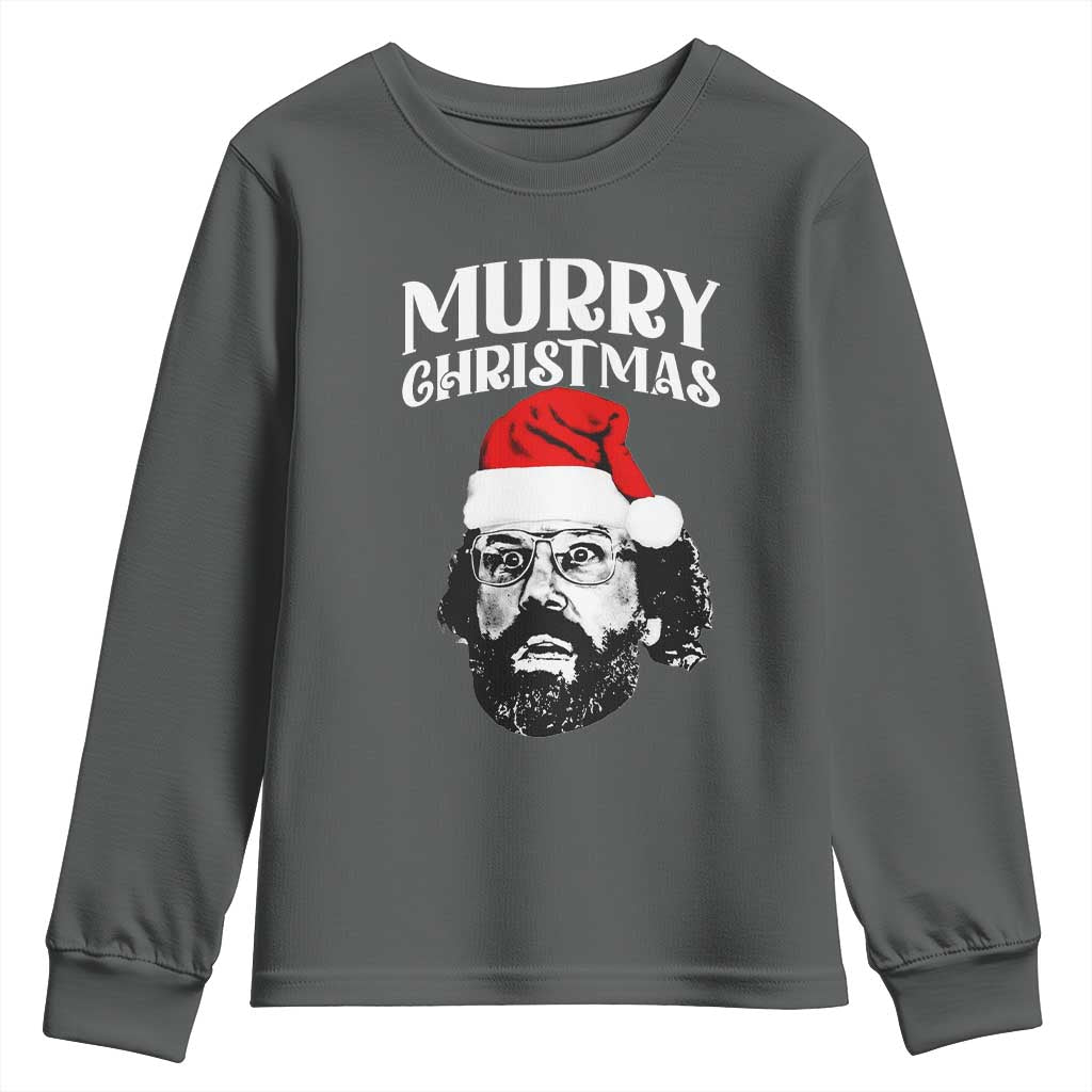 Murray Christmas Youth Sweatshirt Funny Stranger Xmas TS14 Dark Heather Print Your Wear