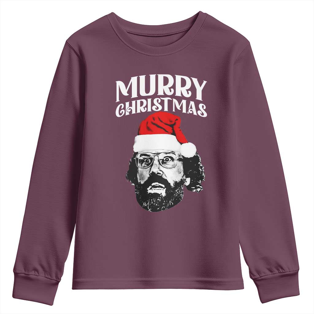 Murray Christmas Youth Sweatshirt Funny Stranger Xmas TS14 Maroon Print Your Wear