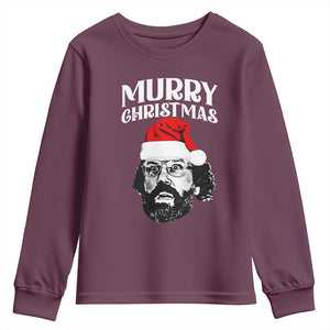 Murray Christmas Youth Sweatshirt Funny Stranger Xmas TS14 Maroon Print Your Wear