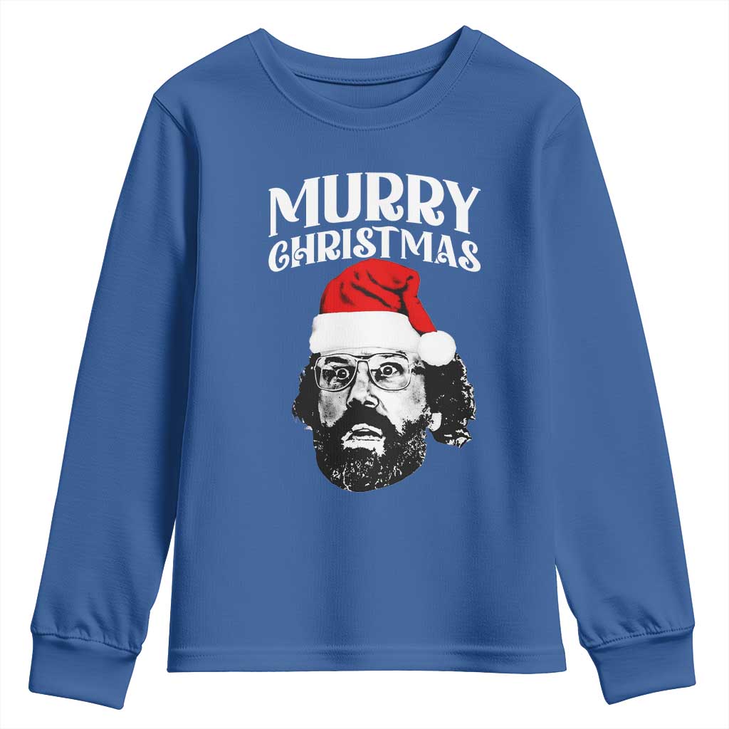 Murray Christmas Youth Sweatshirt Funny Stranger Xmas TS14 Royal Blue Print Your Wear