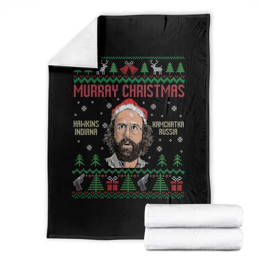 Stranger Christmas Throw Blanket Funny Murray Hawkins TS14 Black Print Your Wear