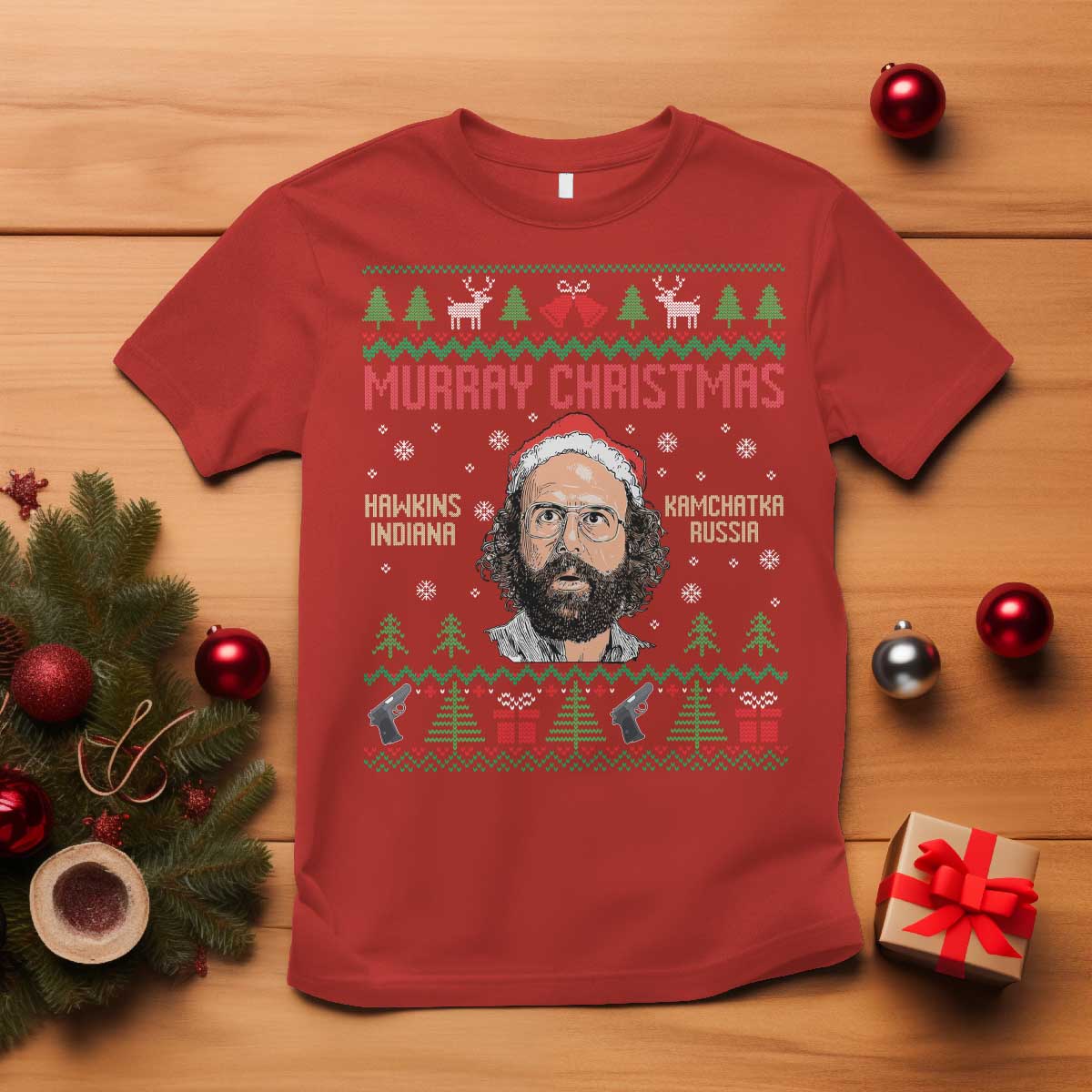 Stranger Christmas T Shirt Funny Murray Hawkins TS14 Red Print Your Wear