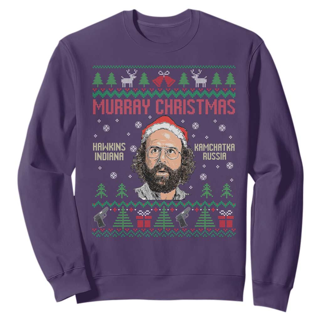 Stranger Christmas Sweatshirt Funny Murray Hawkins TS14 Purple Print Your Wear