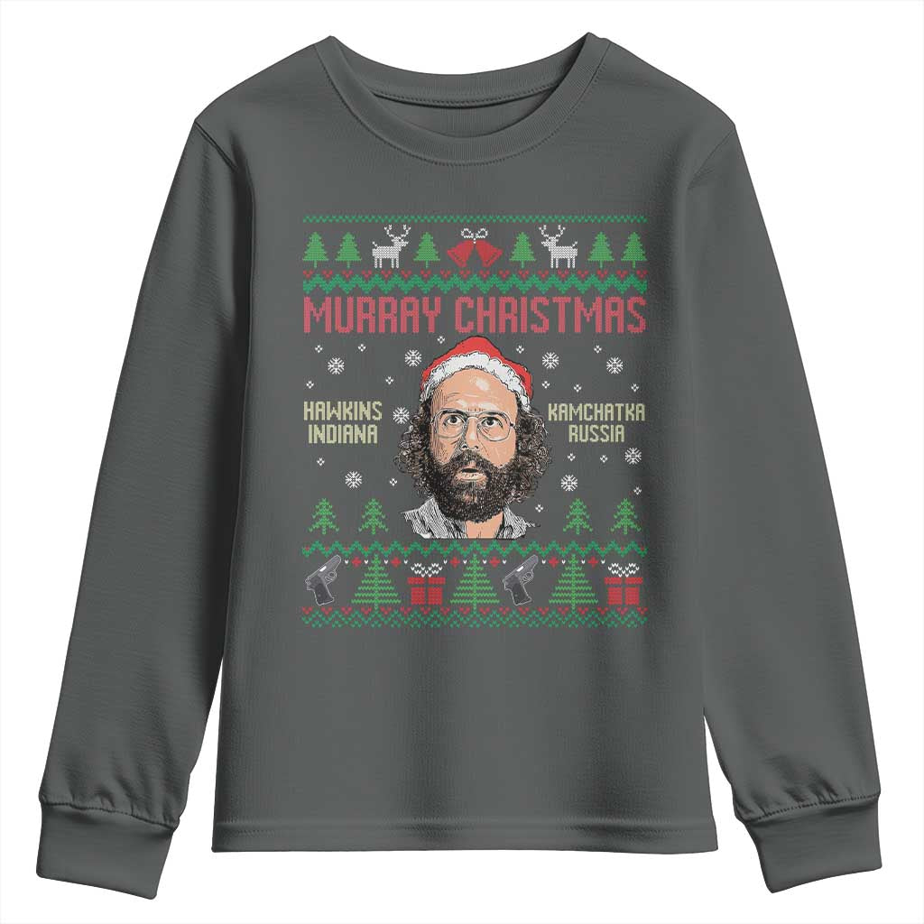 Stranger Christmas Youth Sweatshirt Funny Murray Hawkins TS14 Dark Heather Print Your Wear