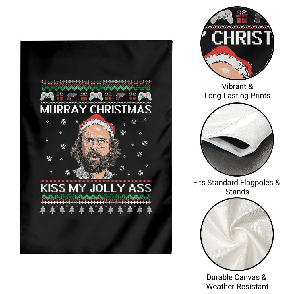 Stranger Christmas Garden Flag Santa Murray Kiss My Jolly Ass TS14 Print Your Wear