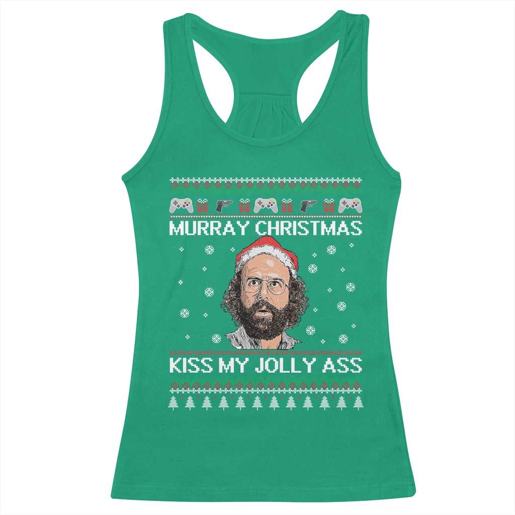Stranger Christmas Racerback Tank Top Santa Murray Kiss My Jolly Ass TS14 Irish Green Print Your Wear