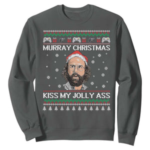 Stranger Christmas Sweatshirt Santa Murray Kiss My Jolly Ass TS14 Dark Heather Print Your Wear