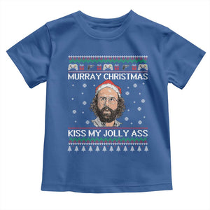 Stranger Christmas Toddler T Shirt Santa Murray Kiss My Jolly Ass TS14 Royal Blue Print Your Wear