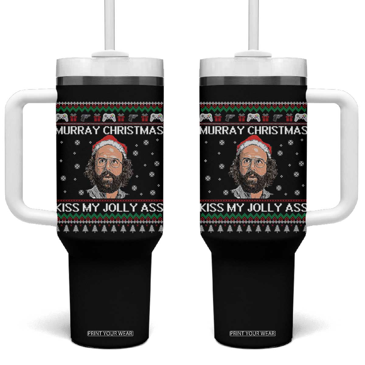 Stranger Christmas Tumbler With Handle Santa Murray Kiss My Jolly Ass TS14 One Size: 40 oz Black Print Your Wear